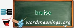 WordMeaning blackboard for bruise